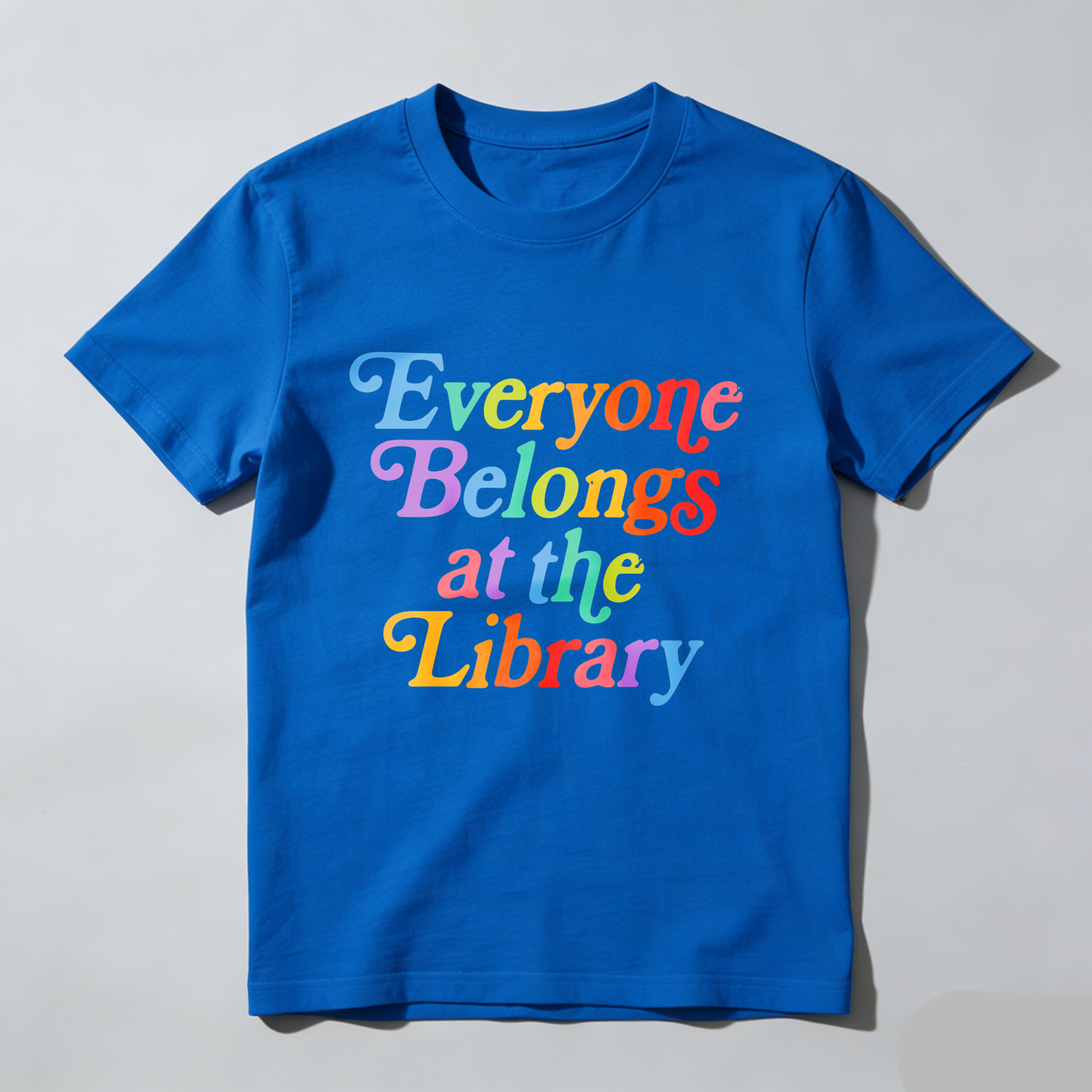 Wardrobecart Everyone Belongs At The Library Tshirt