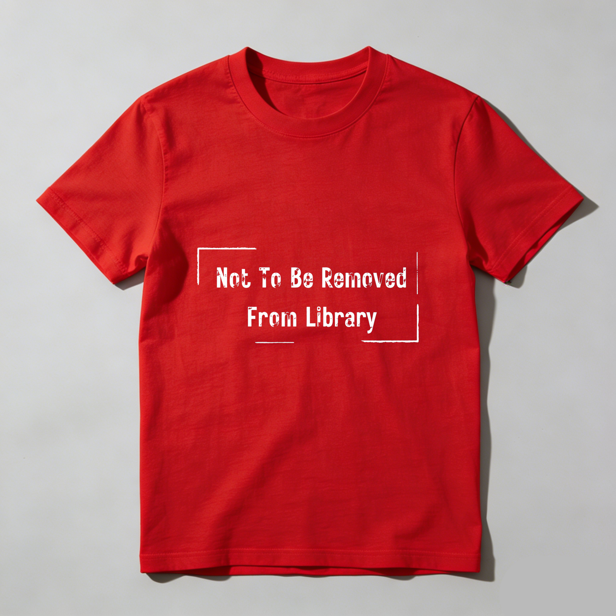 Wardrobecart Not To Be Removed From Library Tshirt