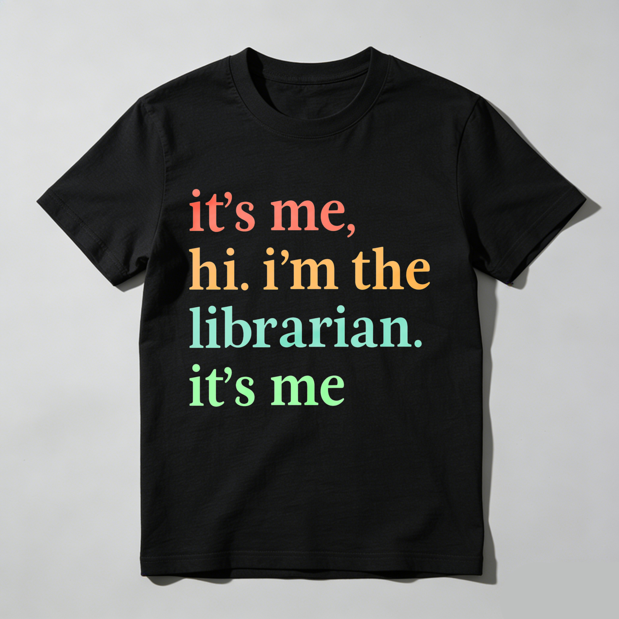 Wardrobecart It's Me Hi I'm The Librarian It's Me Tshirt
