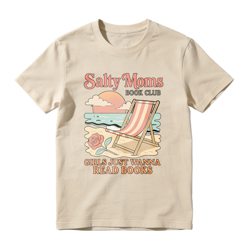 Wardrobecart Salty Moms Book Club Beach Chair Rose Girls Just Wanna Read Books Unisex Classic T-shirt