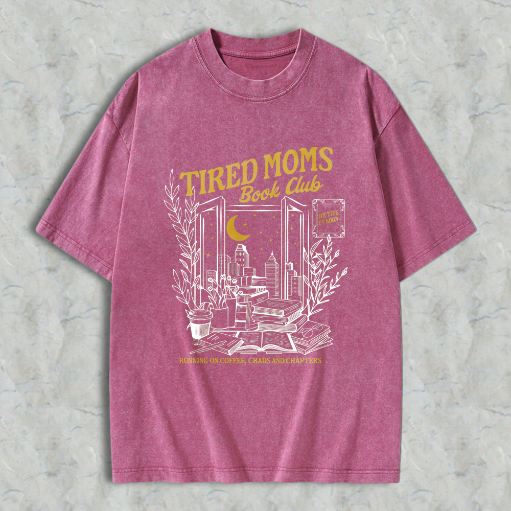 Wardrobecart Tired Moms Book Club With Open Door Cityscape Moon And Books Design Unisex Washed T-shirt