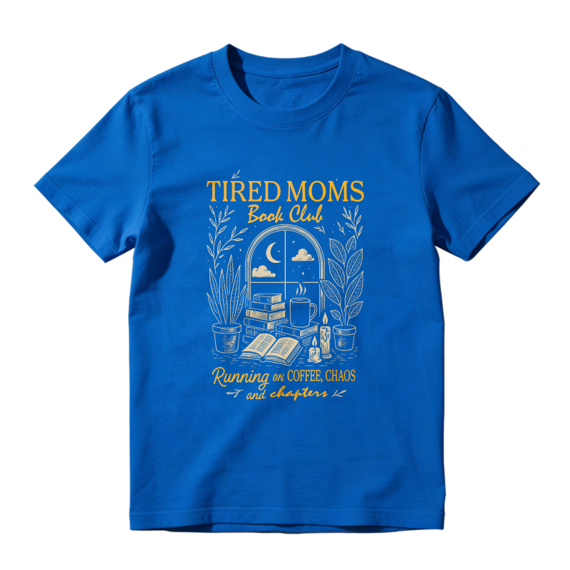 Wardrobecart Tired Moms Book Club Running On Coffee Chaos And Chapters Unisex Classic T-shirt