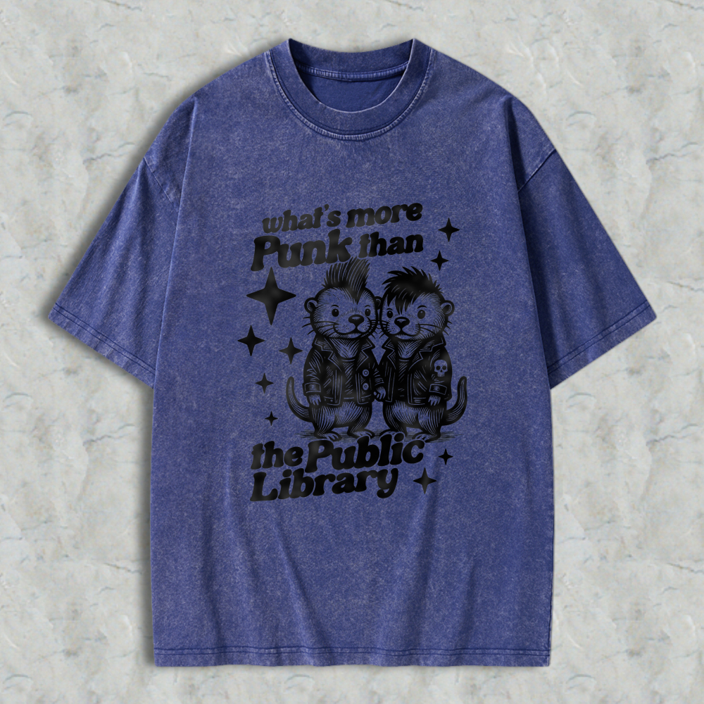 Wardrobecart Punk Otters With Leather Jackets And Spiky Hair What S More Punk Than The Public Library Unisex Washed T-shirt