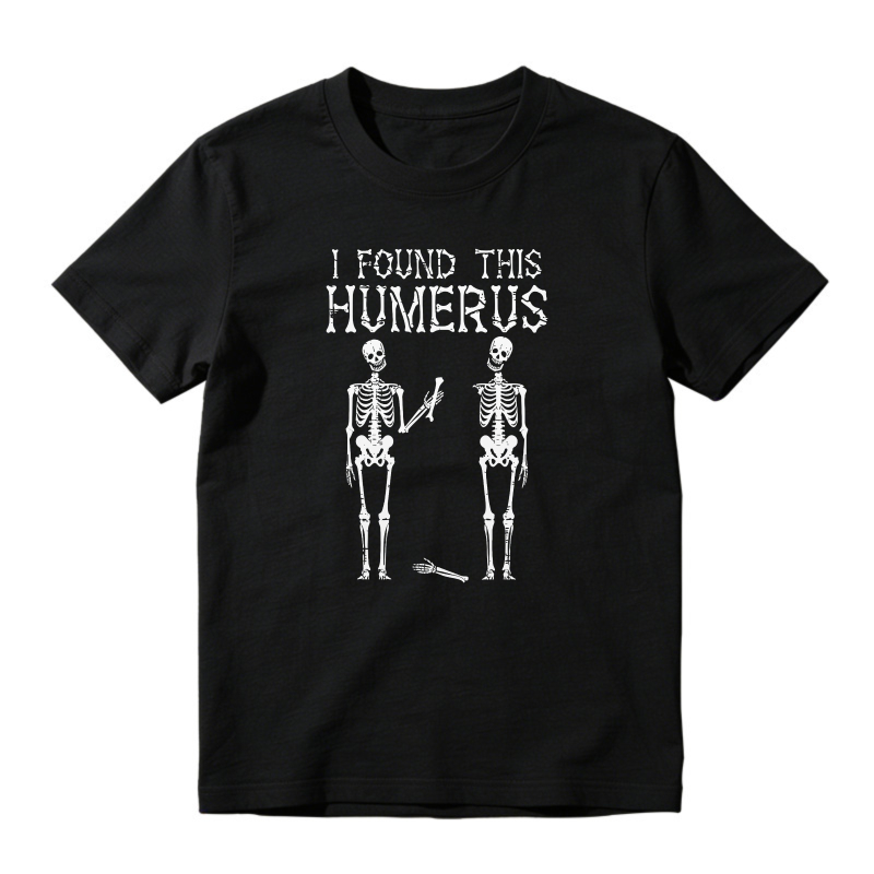 I Found This Humerus Skeleton Bone Pun Funny Unisex Classic T-shirt