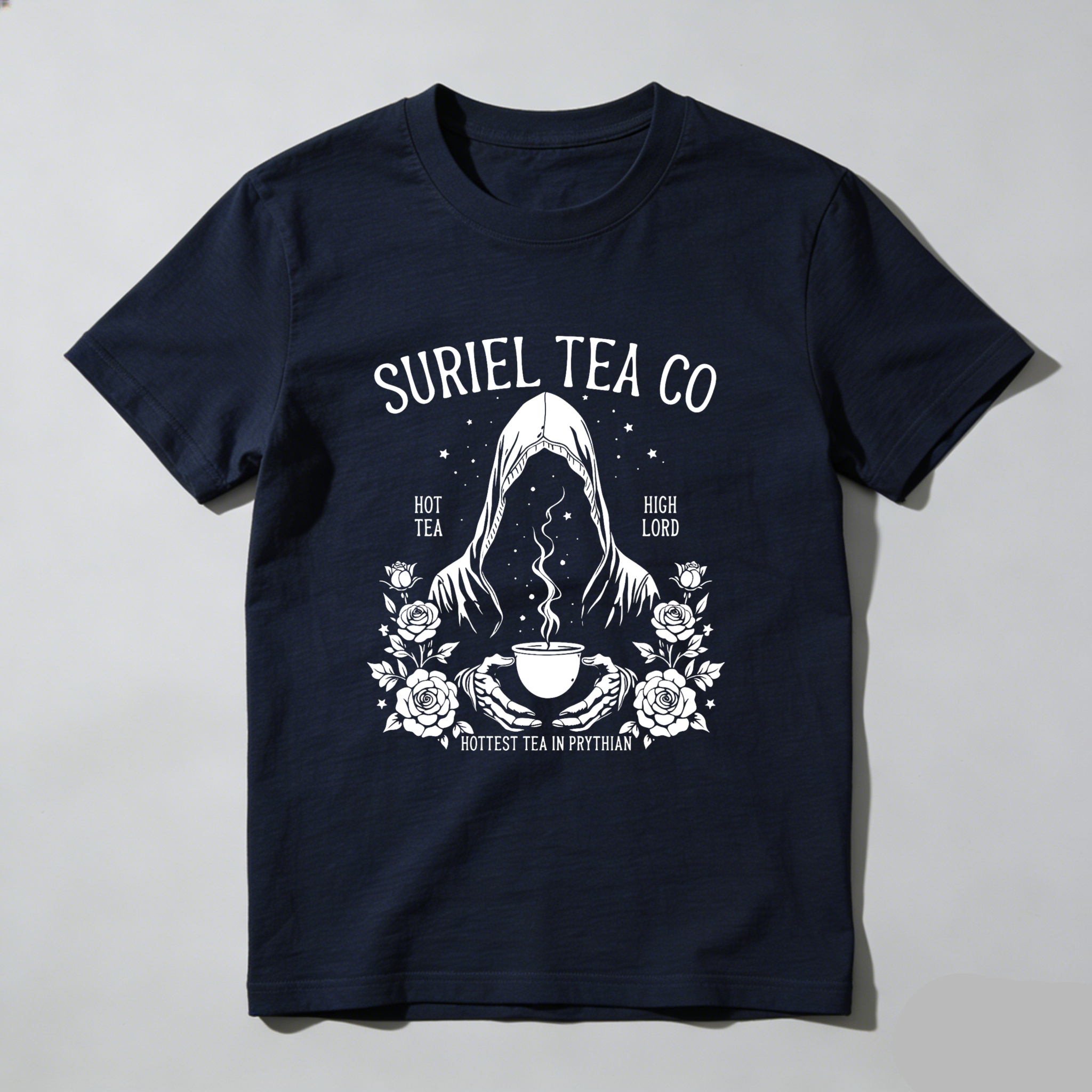 Wardrobecart Surriel Tea Co Hot Tea High Lord Hottest Tea In Prythian Tshirt