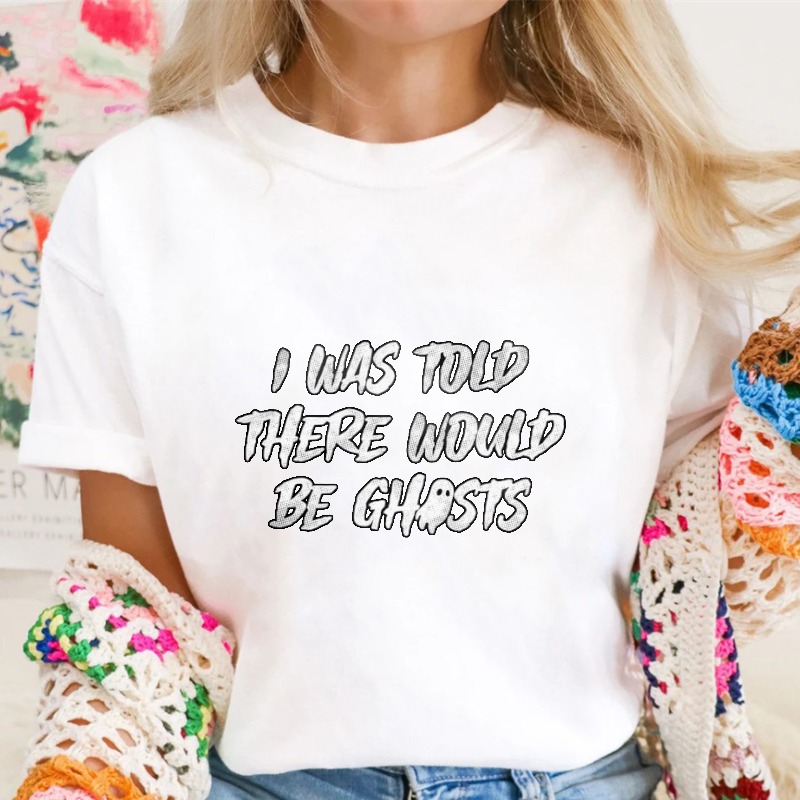 I Was Told There Would Be Ghosts Funny Halloween Quote Graphic T-shirt