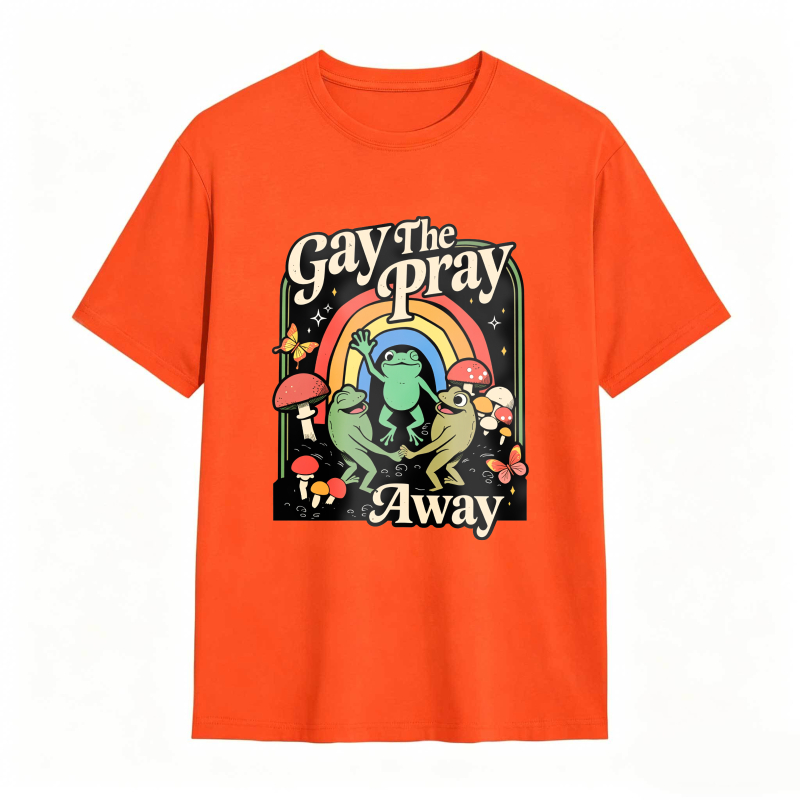 Gay The Pray Away Rainbow Funny Meme Frogs LGBT Pride T-Shirt
