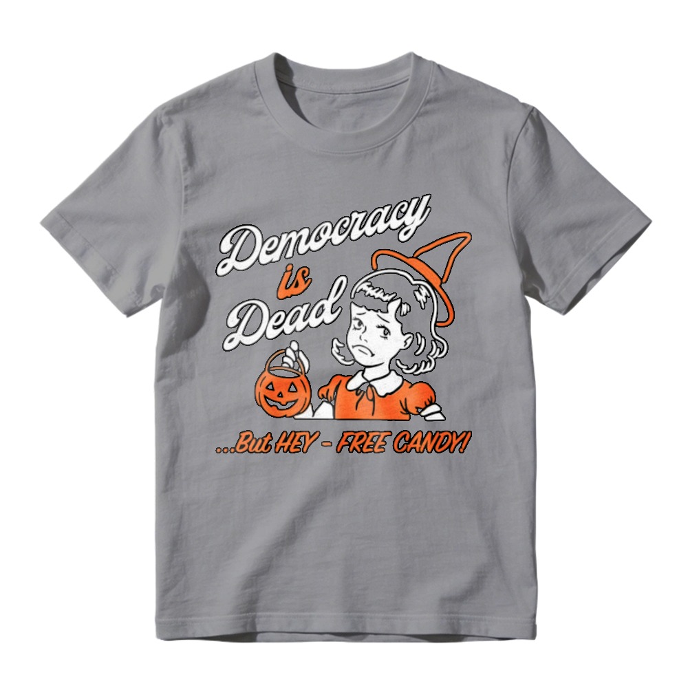 Democracy Is Dead But Hey Free Candy Halloween Witch Pumpkin Graphic T-shirt