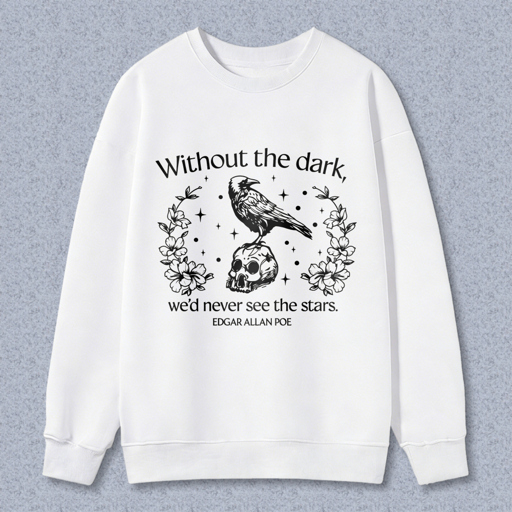 Wardrobecart Raven Skull Flowers Stars Quote Edgar Allan Poe Unisex Classic Sweatshirt