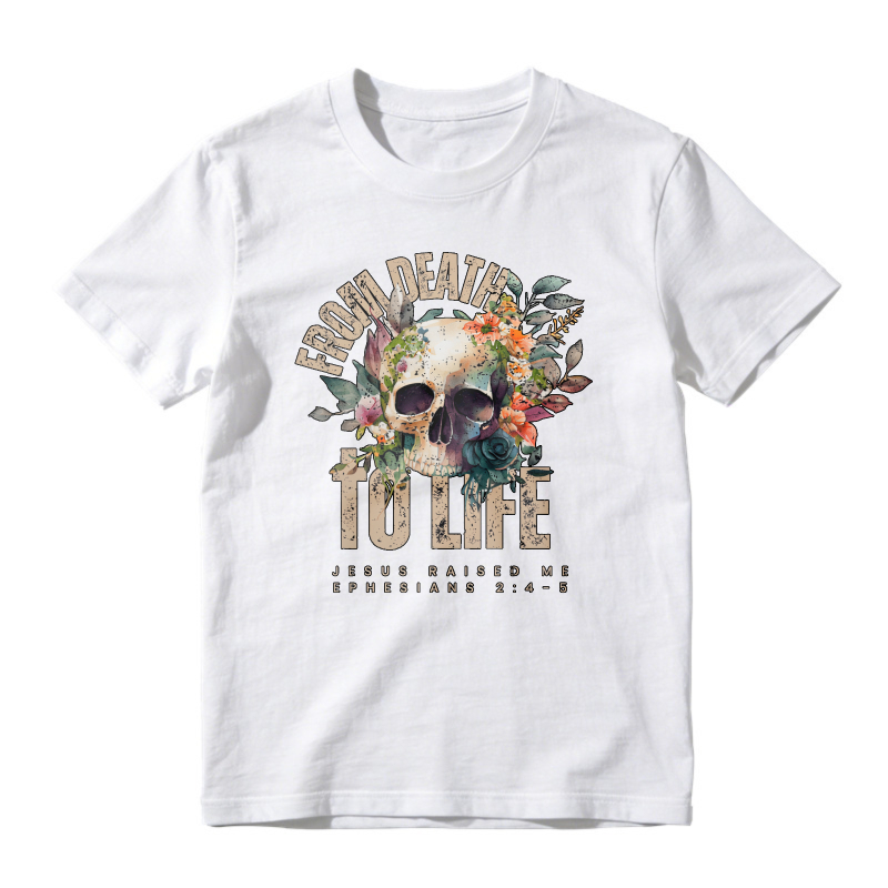 From Death To Life Skull Floral Christian Faith Unisex Classic T-shirt
