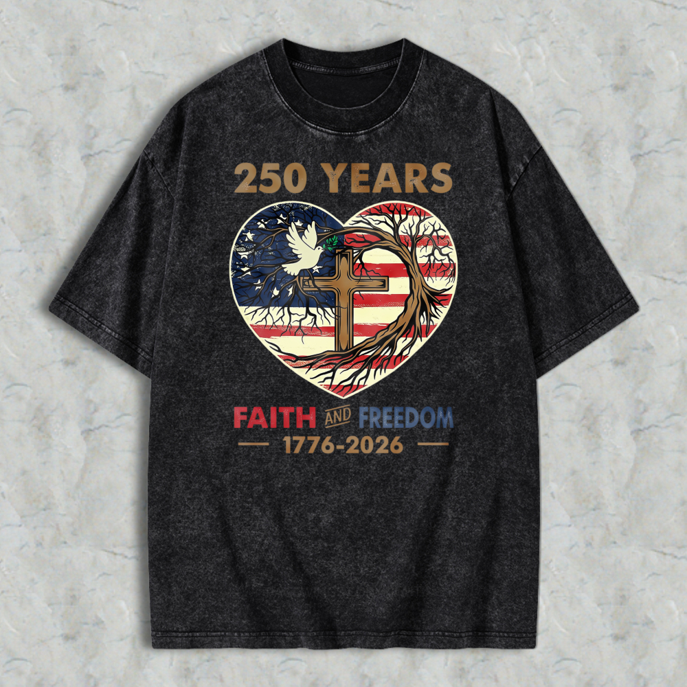 250 Years Faith And Freedom American Flag Heart Cross Dove Tree Washed T-shirt