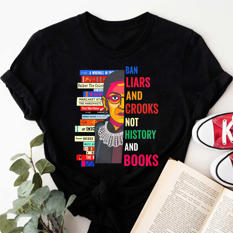 Wardrobecart Ban Liars And Crooks Not History And Books Tshirt