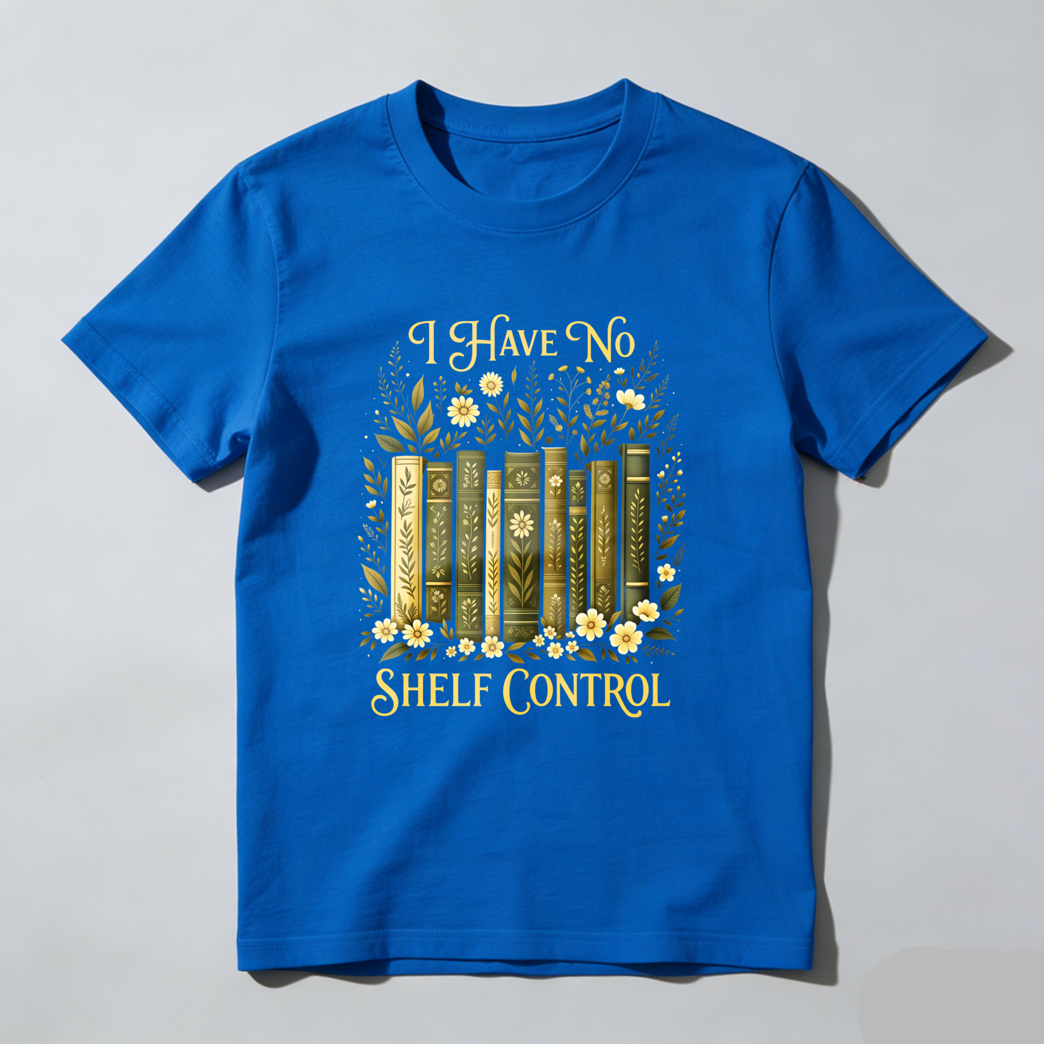 Wardrobecart I Have No Shelf Control Bookshelf Floral Design Unisex Classic T-shirt