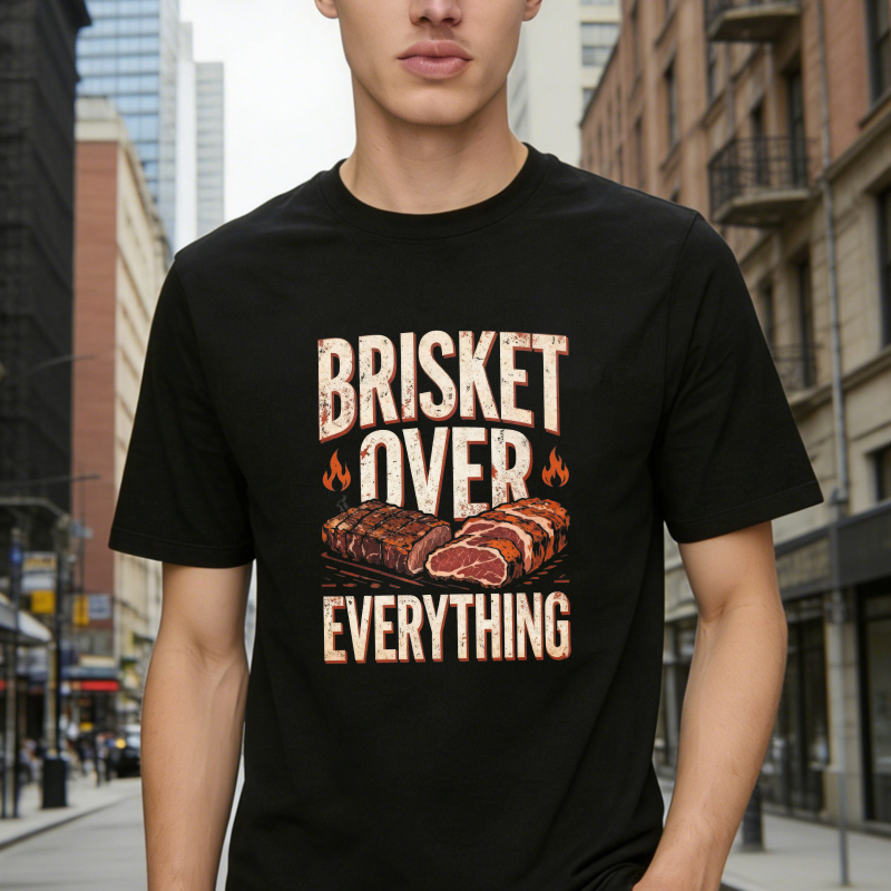 Brisket Over Everything Barbecue Smoked Meat Graphic Unisex Classic T-shirt