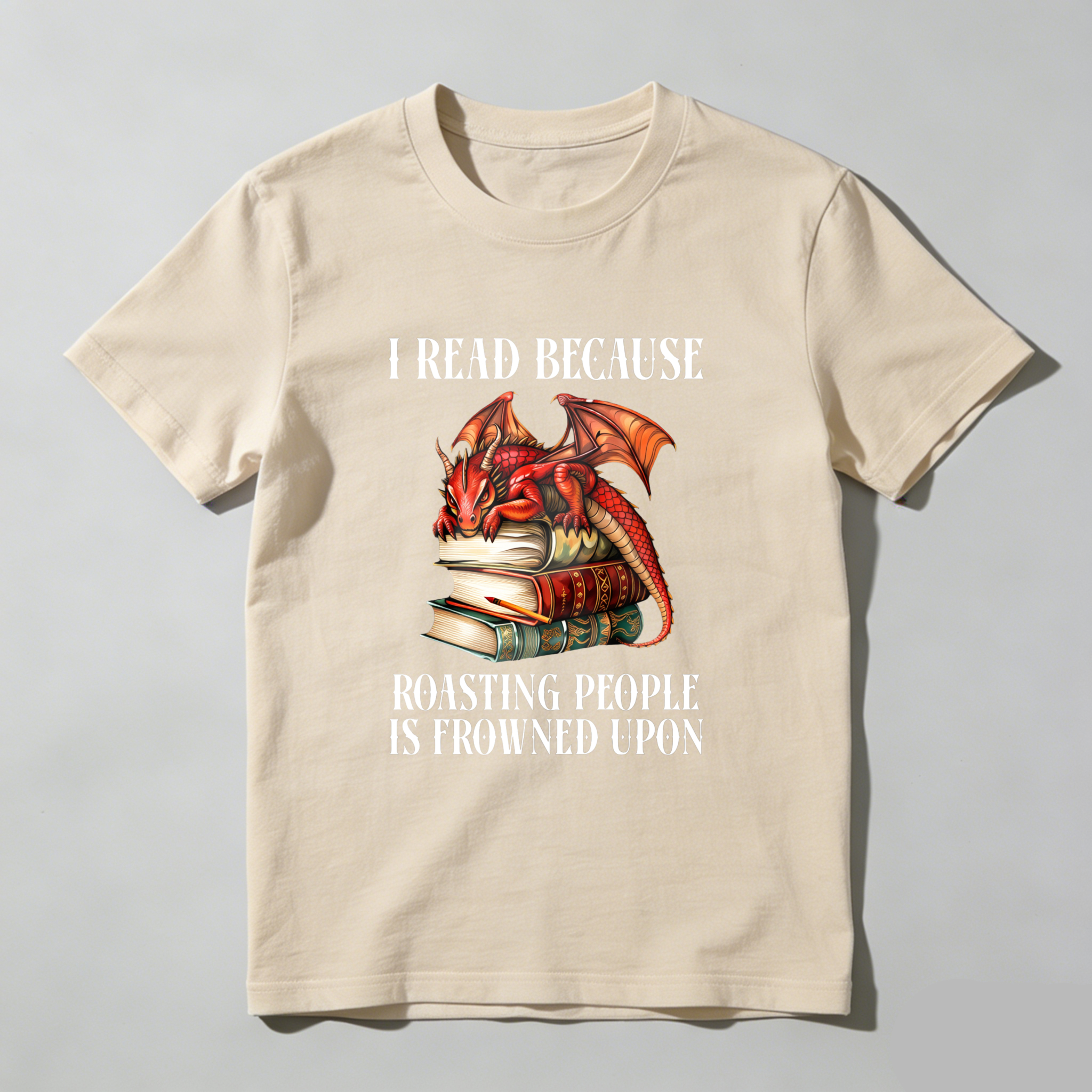 Wardrobecart I Read Because Roasting People Is Frowned Upon Tshirt(1)