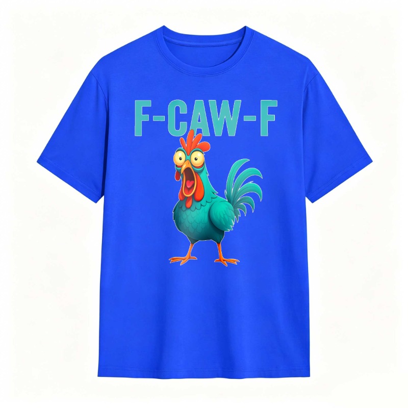 F-CAW-F Chicken Funny Rooster Graphic Tee