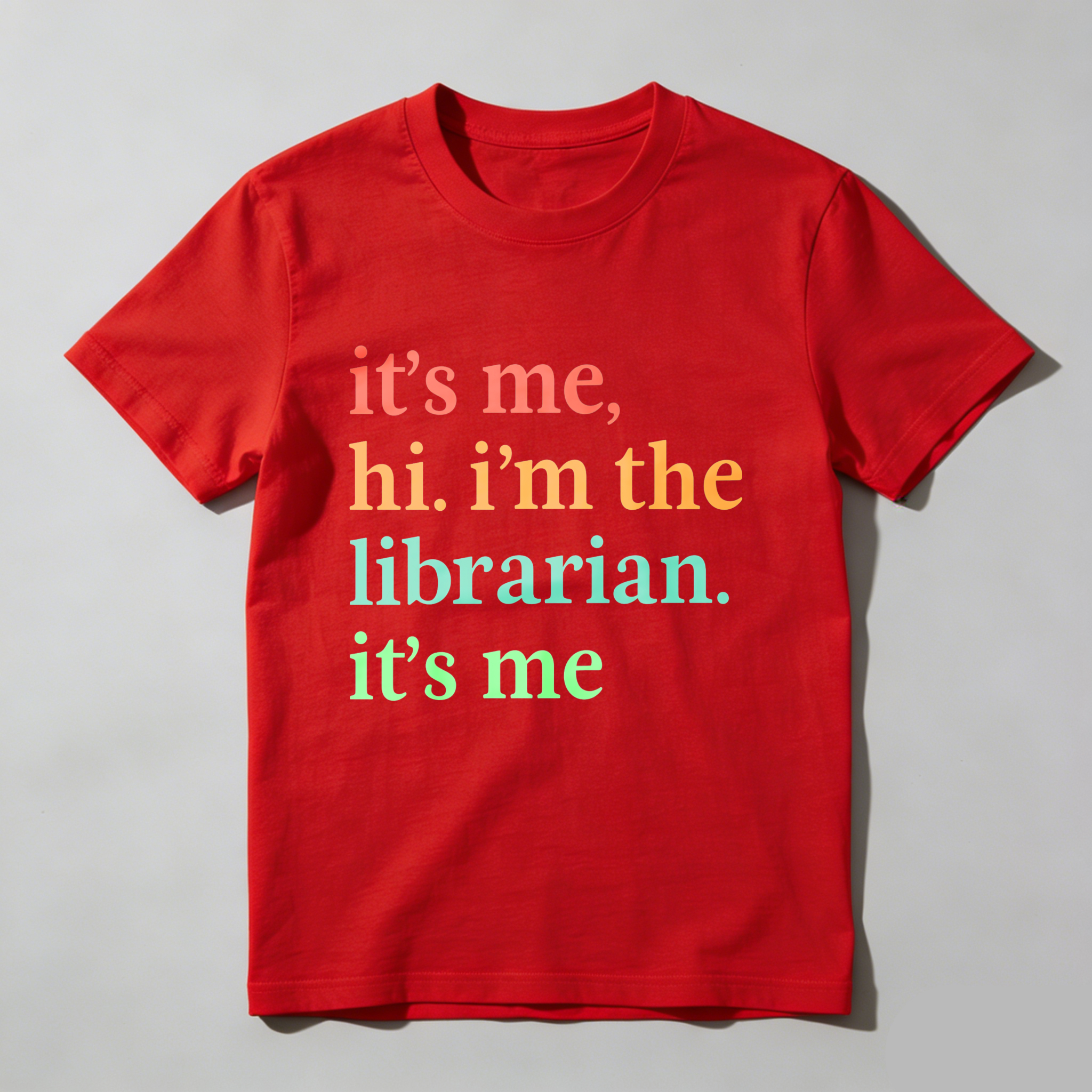 Wardrobecart It's Me Hi I'm The Librarian It's Me Tshirt