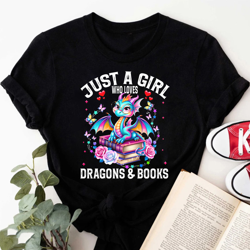 Wardrobecart Just A Girl Who Loves Dragons And Books Tshirt