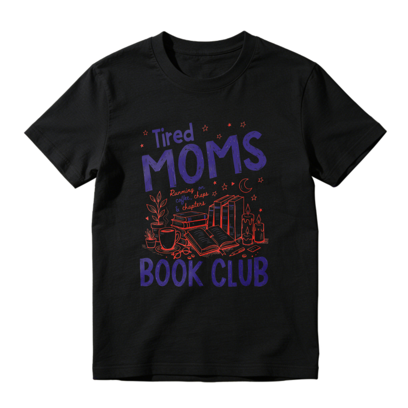 Wardrobecart Tired Moms Book Club With Books Coffee And Candles Unisex Classic T-shirt