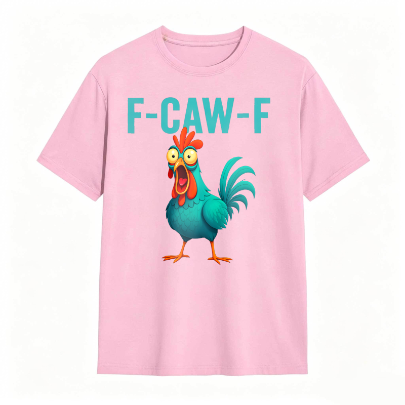 F-CAW-F Chicken Funny Rooster Graphic Tee