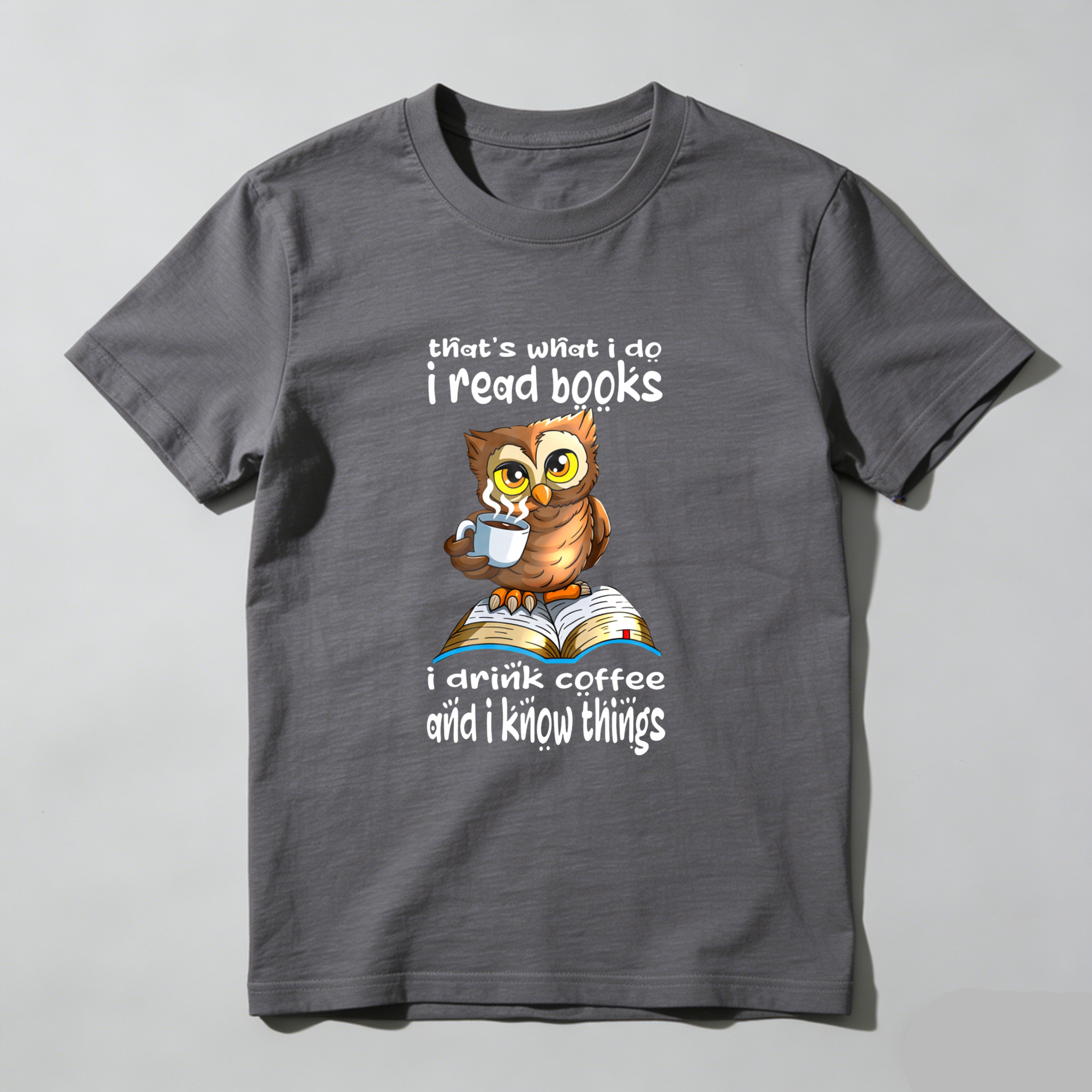 Wardrobecart Owl Reading Book Coffee Knowledge Saying Tshirt