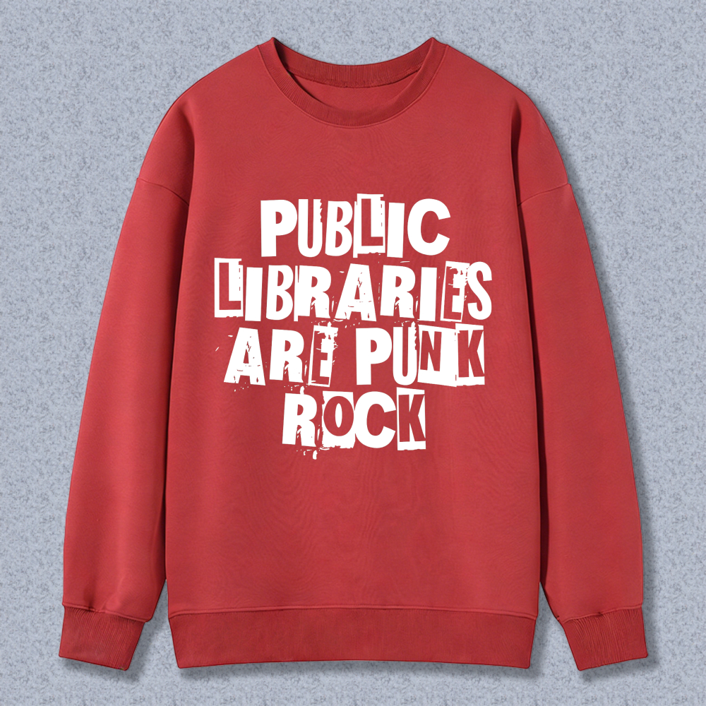 Wardrobecart Public Libraries Are Punk Rock Unisex Classic Sweatshirt