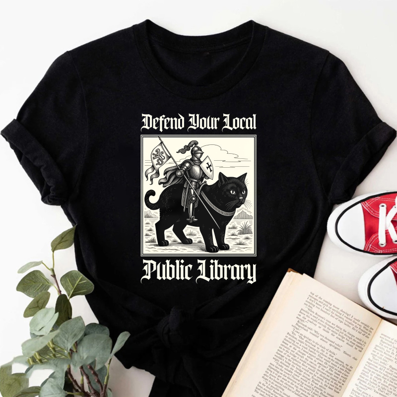 Wardrobecart Defend Your Local Public Library Cat Knight Tshirt