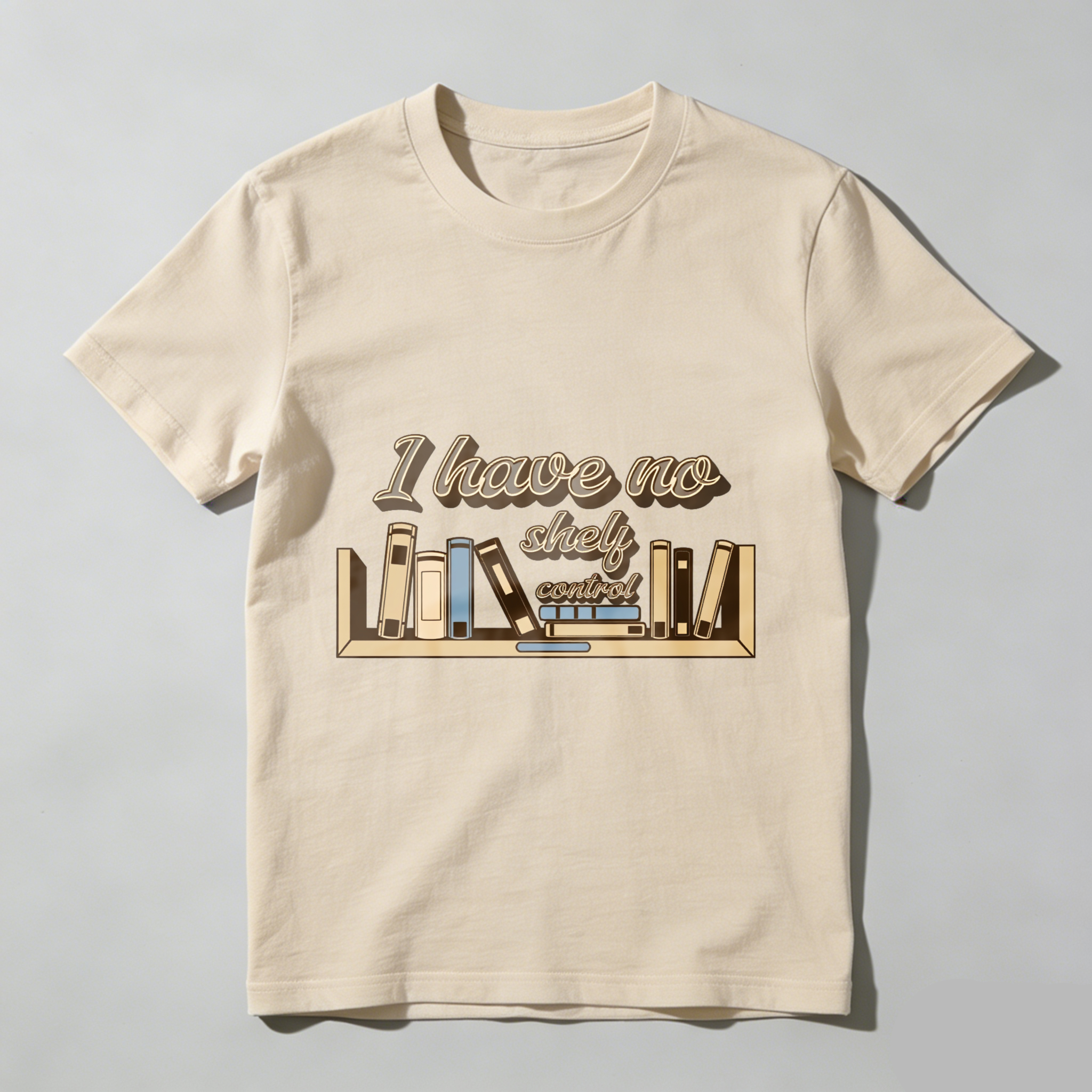 Wardrobecart I Have No Shelf Control Bookshelf Design Unisex Classic T-shirt