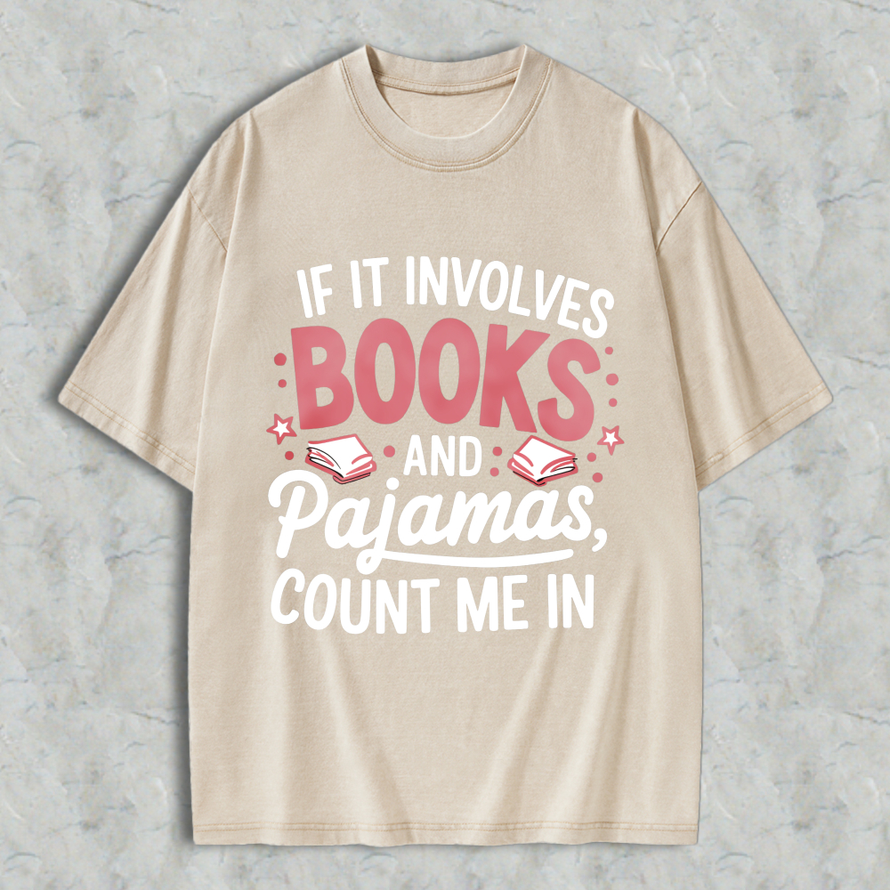 Wardrobecart Books And Pajamas Quote Unisex Washed T-shirt