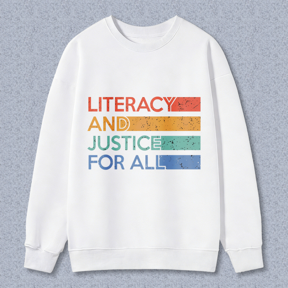 Wardrobecart Literacy And Justice For All Rainbow Text Unisex Classic Sweatshirt