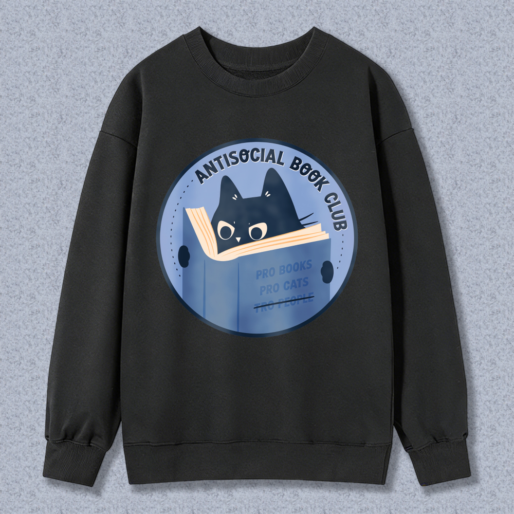 Wardrobecart Antisocial Book Club Cat Reading Book Pro Books Pro Cats Unisex Classic Sweatshirt