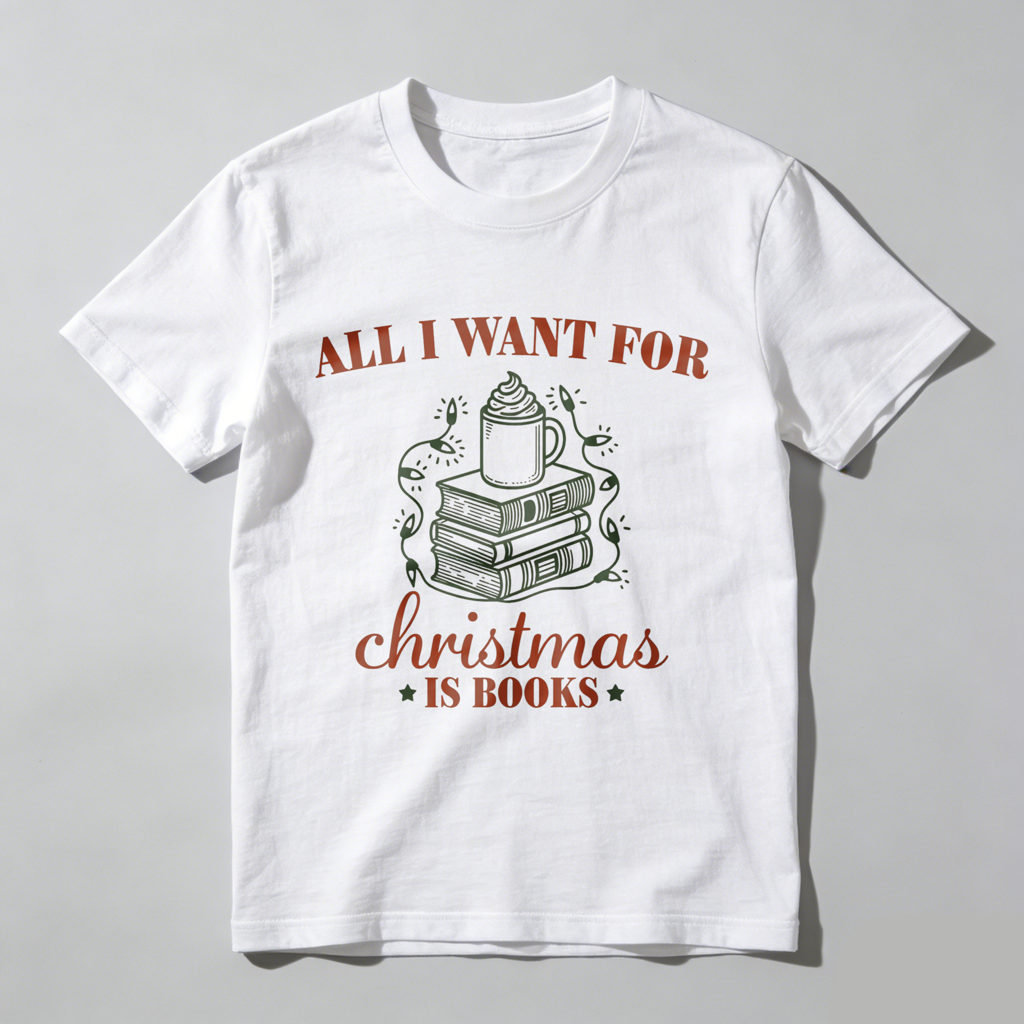Wardrobecart All I Want For Christmas Is Books Tshirt