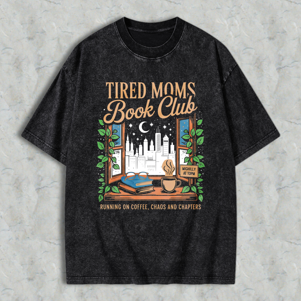 Wardrobecart Tired Moms Book Club Window Scene With Books Coffee And City View Unisex Washed T-shirt