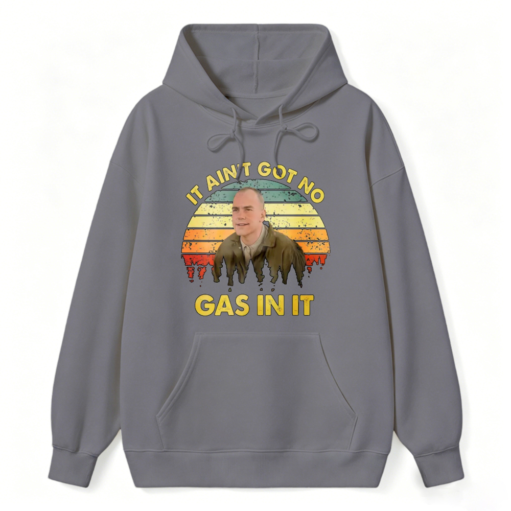 It Aint Got No Gas In It Vintage Retro Sunset Unisex Classic Hoodie