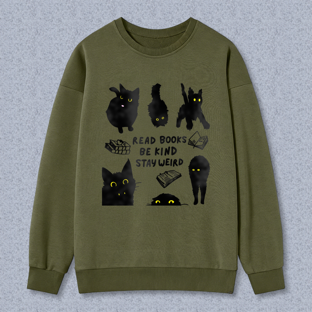 Wardrobecart Black Cats And Books Read Books Be Kind Stay Weird Unisex Classic Sweatshirt
