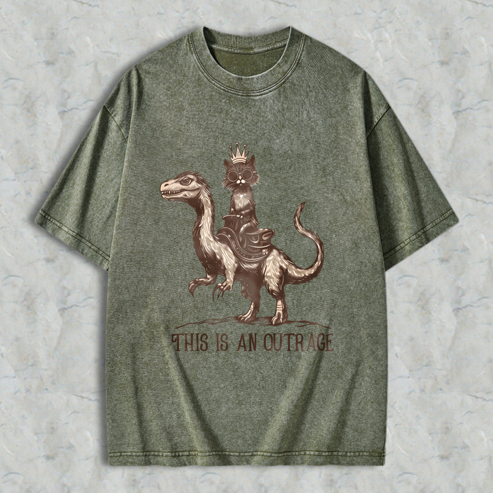 Wardrobecart Cat Riding Dinosaur With Crown And Text This Is An Outrage Unisex Washed T-shirt