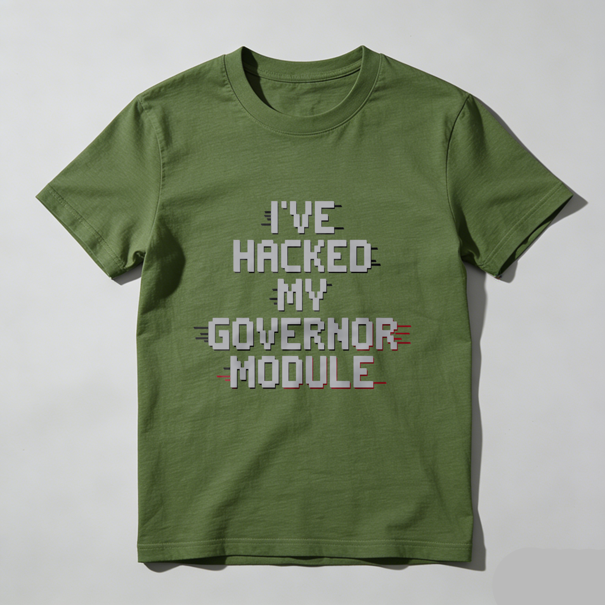 Wardrobecart I've Hacked My Governor Module Tshirt