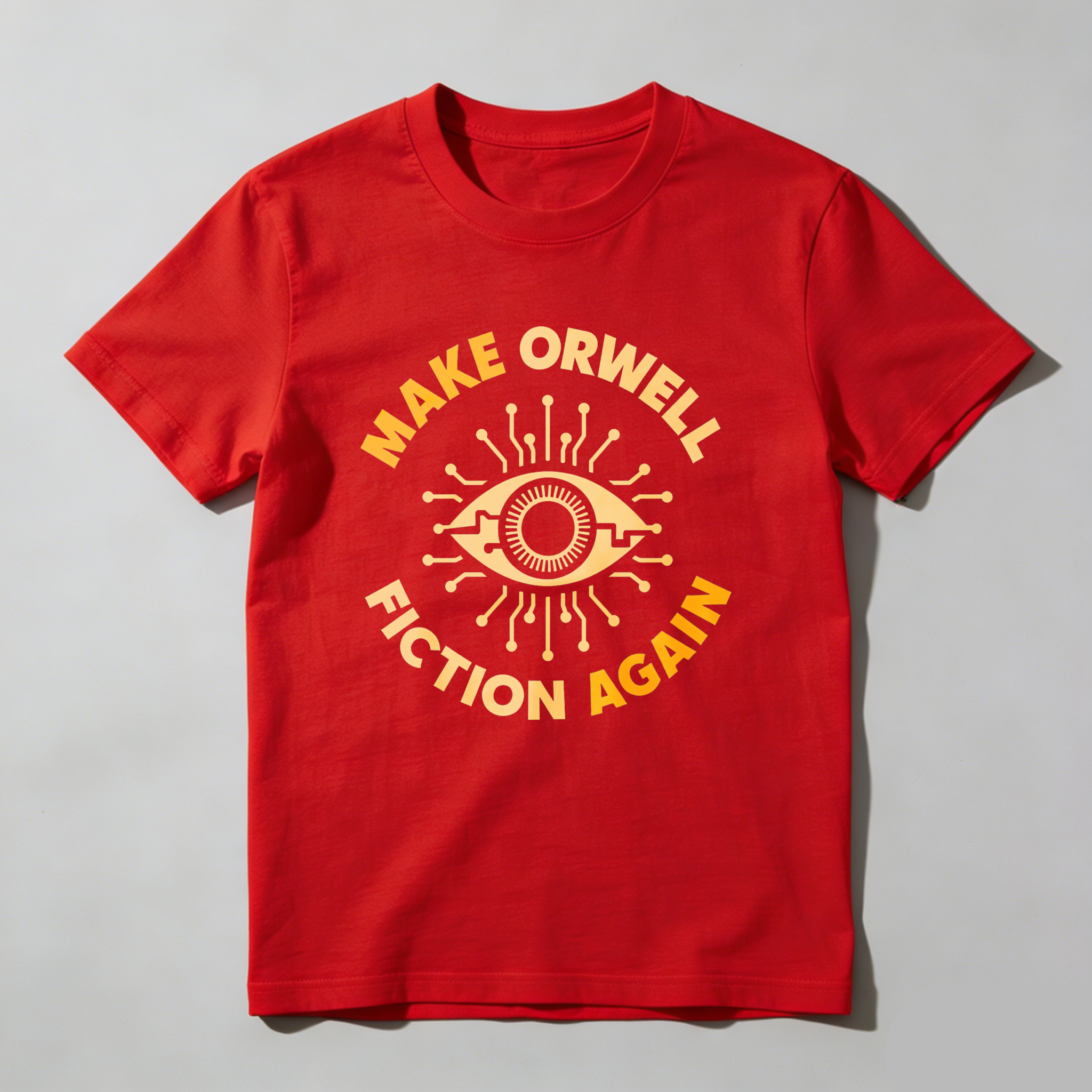 Wardrobecart Make Orwell Fiction Again Eye Symbol tshirt