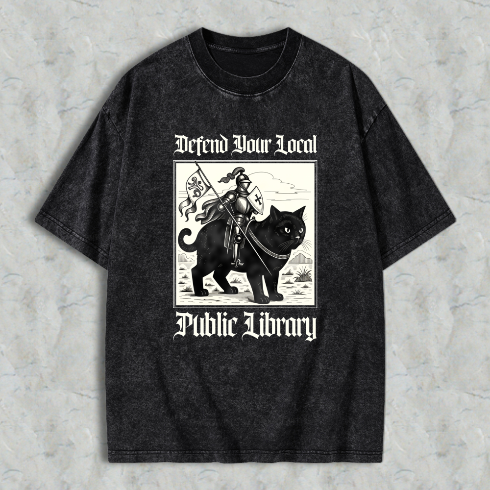 Wardrobecart Cat Knight Defend Your Local Public Library Unisex Washed T-shirt