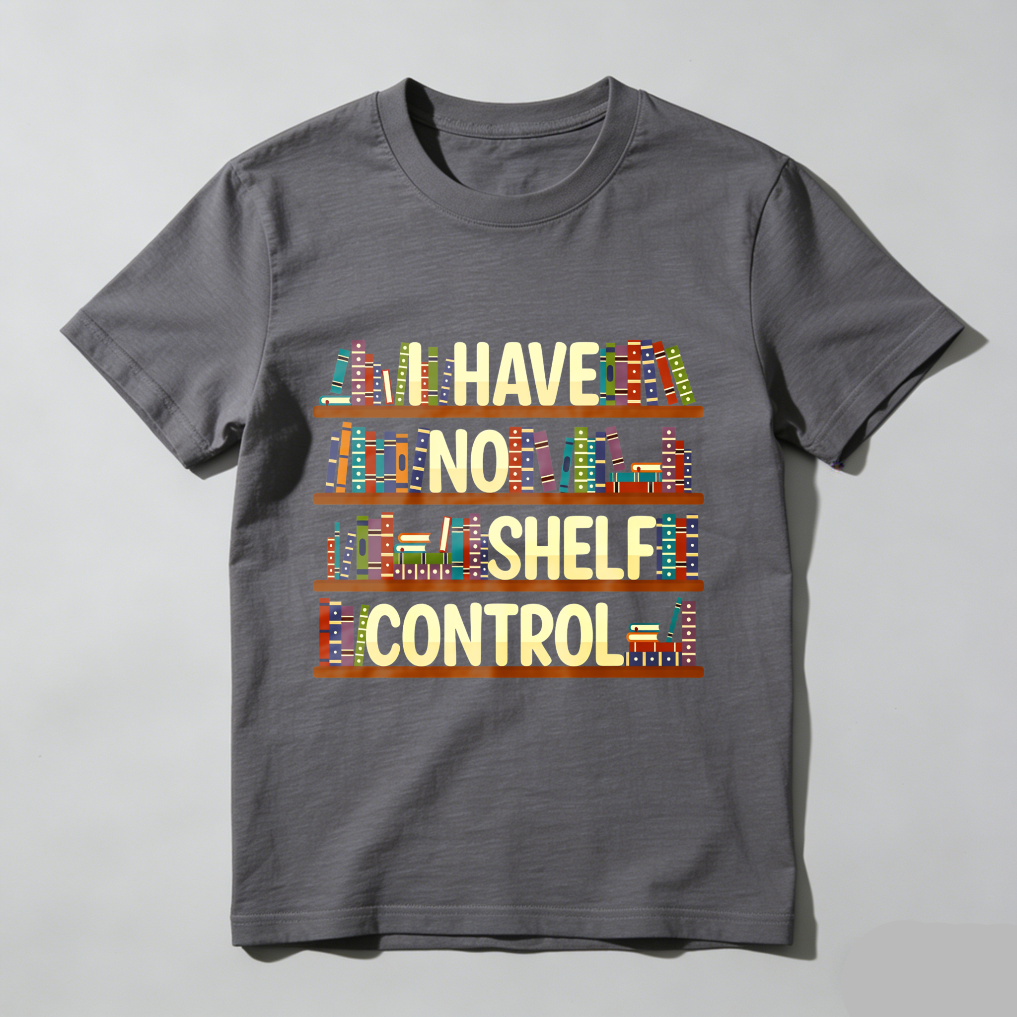 Wardrobecart Bookshelf Have No Shelf Control Unisex Classic T-shirt