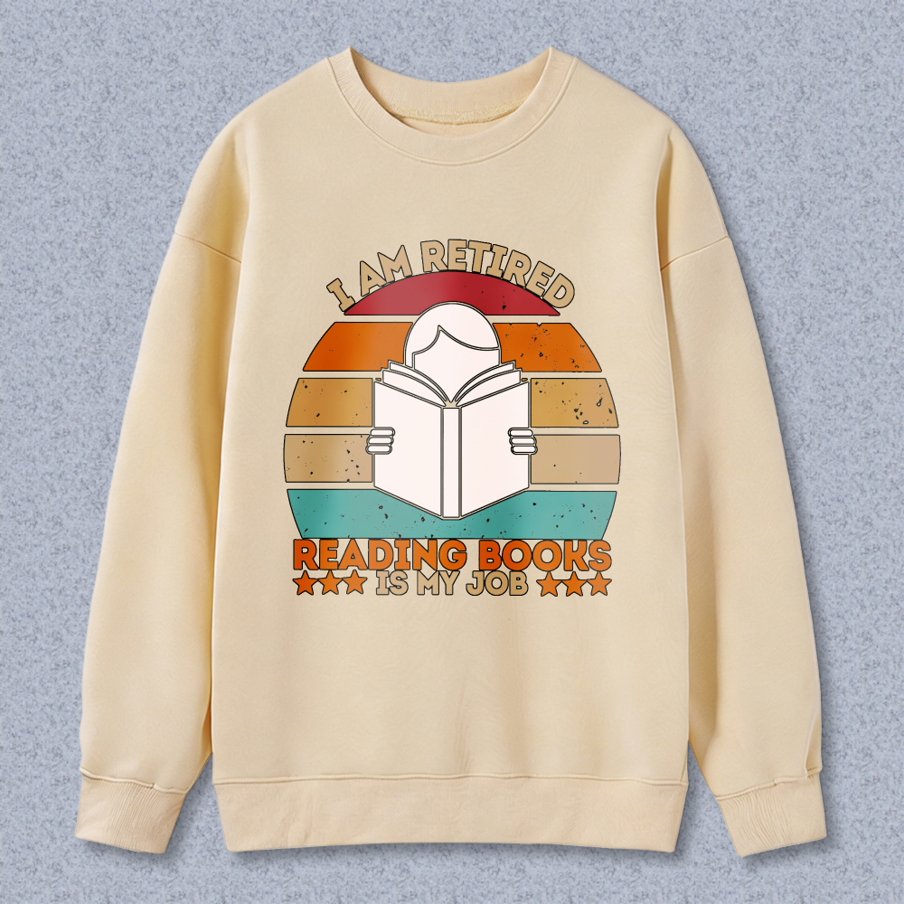 Wardrobecart I Am Retired Reading Books Is My Job Vintage Sunset Book Design Unisex Classic Sweatshirt