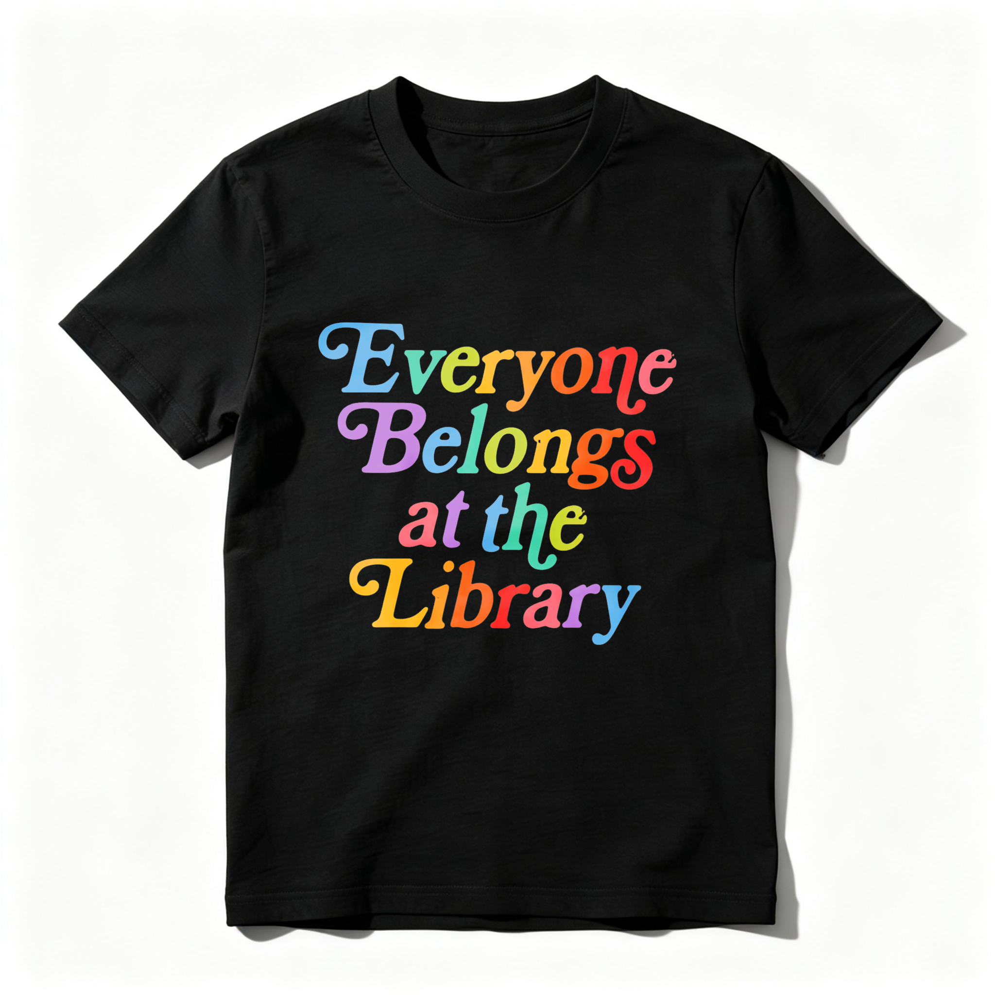 Wardrobecart Everyone Belongs At The Library Tshirt