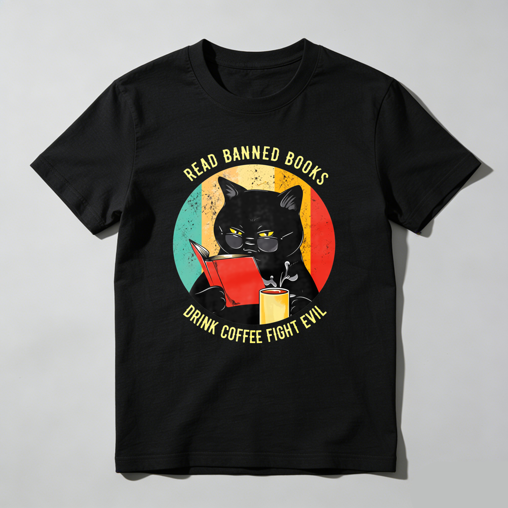 Wardrobecart Read Banned Books Drink Coffee Fight Evil Tshirt