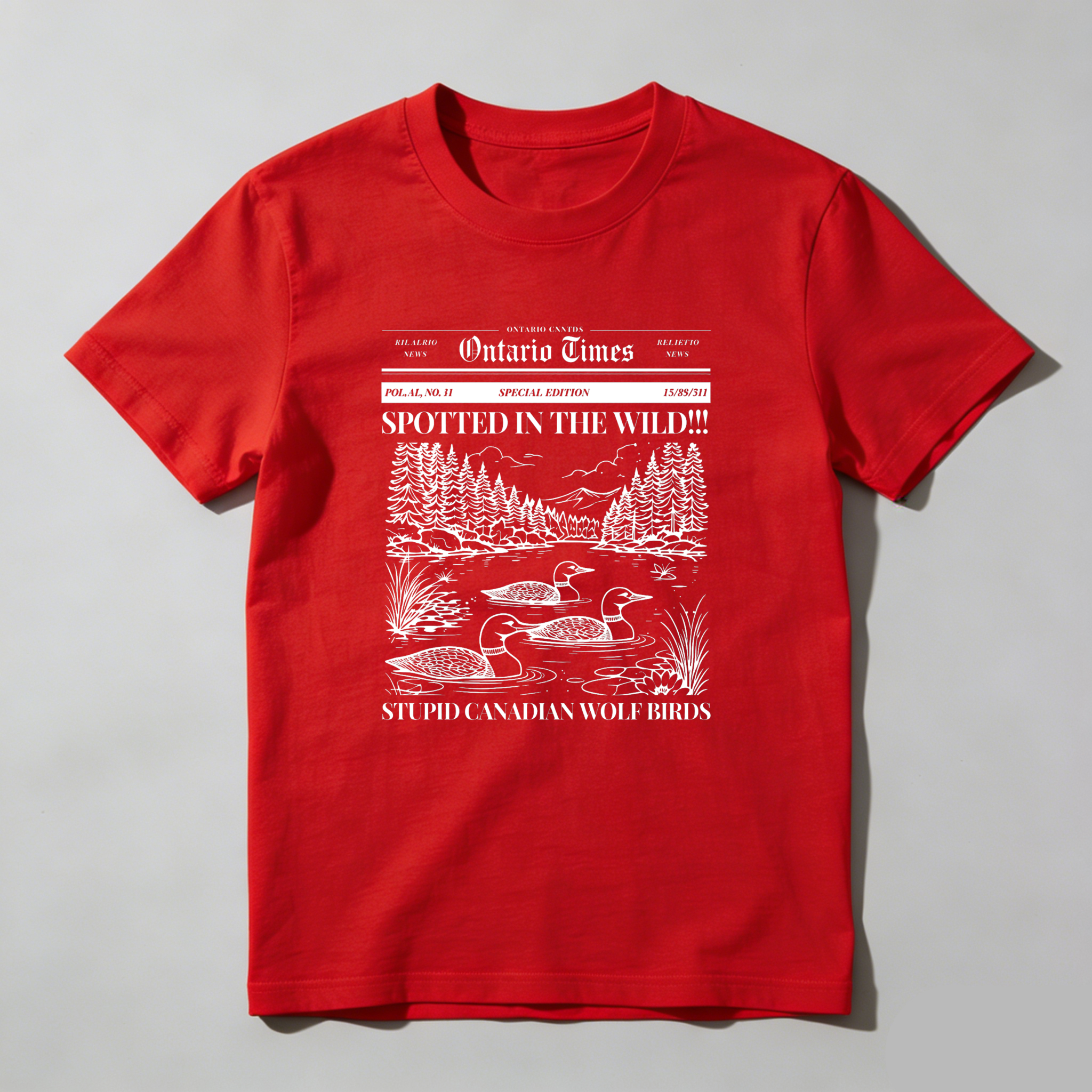 Wardrobecart Ontario Times Spotted In The Wild Stupid Canadian Wolf Birds Tshirt