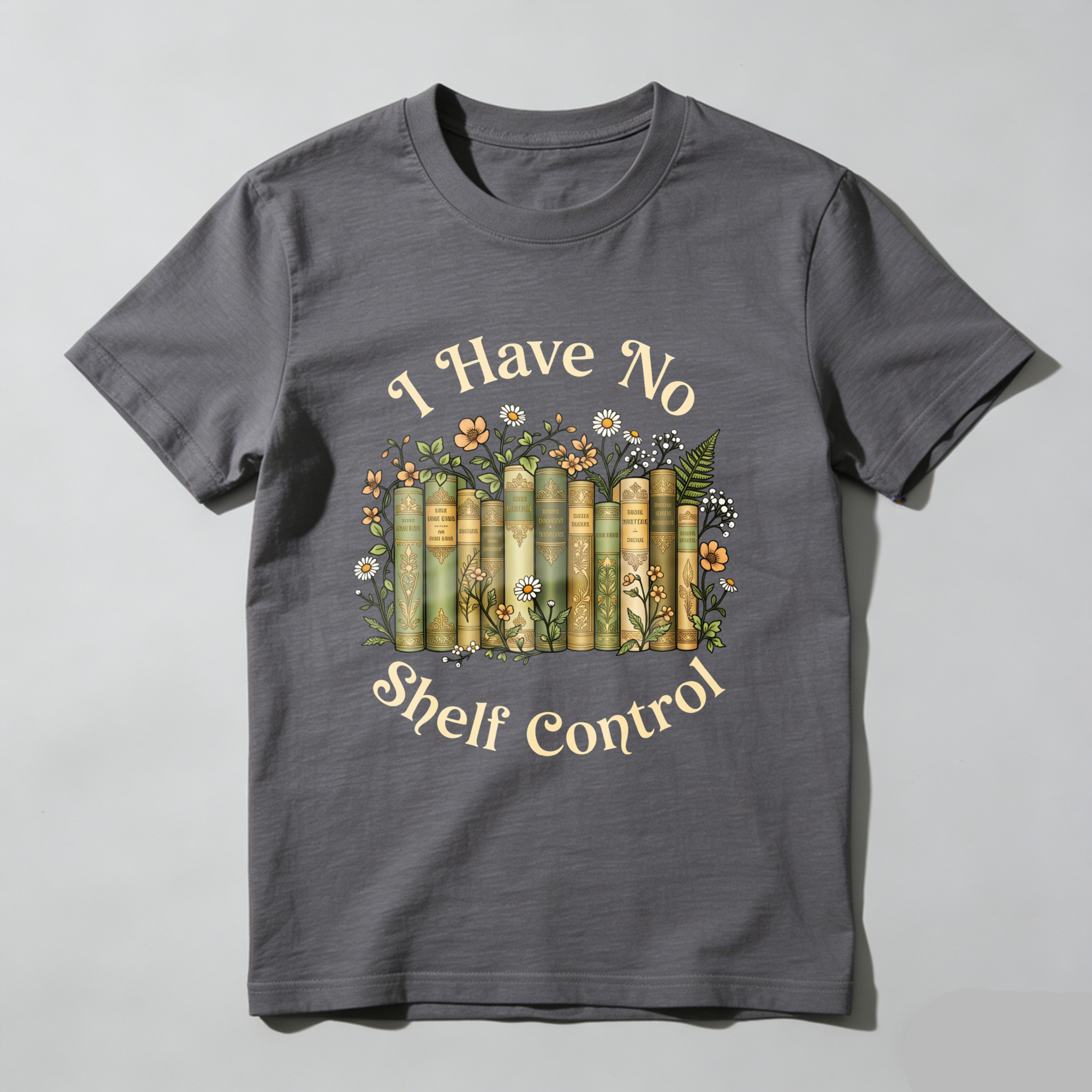 Wardrobecart I Have No Shelf Control Bookshelf Floral Design Unisex Classic T-shirt