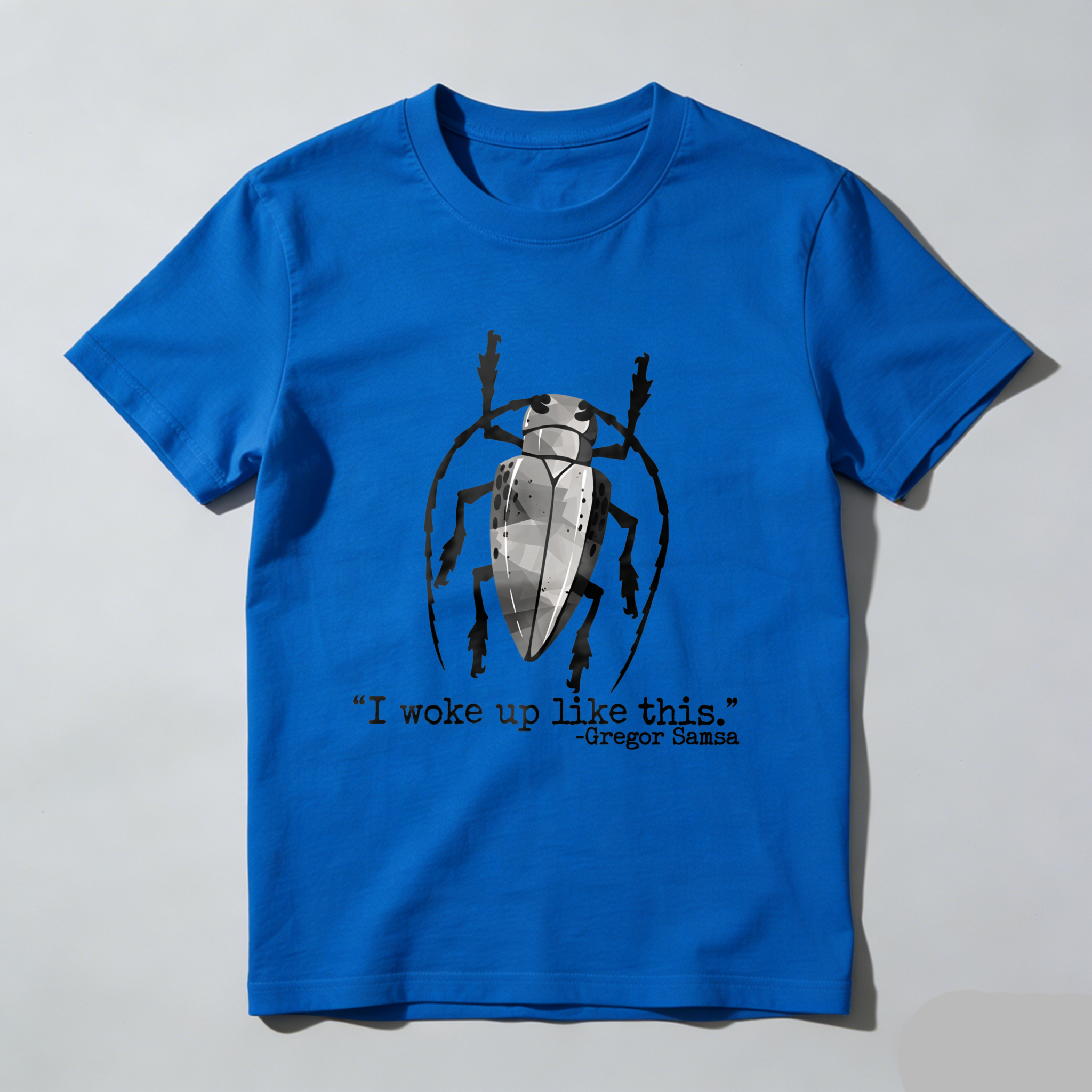 Wardrobecart I Woke Up Like This Gregor Samsa Tshirt