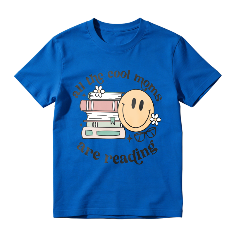 Wardrobecart All The Cool Moms Are Reading Books Smiley Face Design Unisex Classic T-shirt