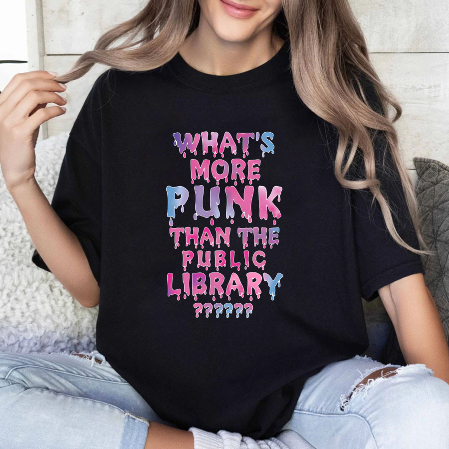 Wardrobecart What's More Punk Than The Public Library Tshirt