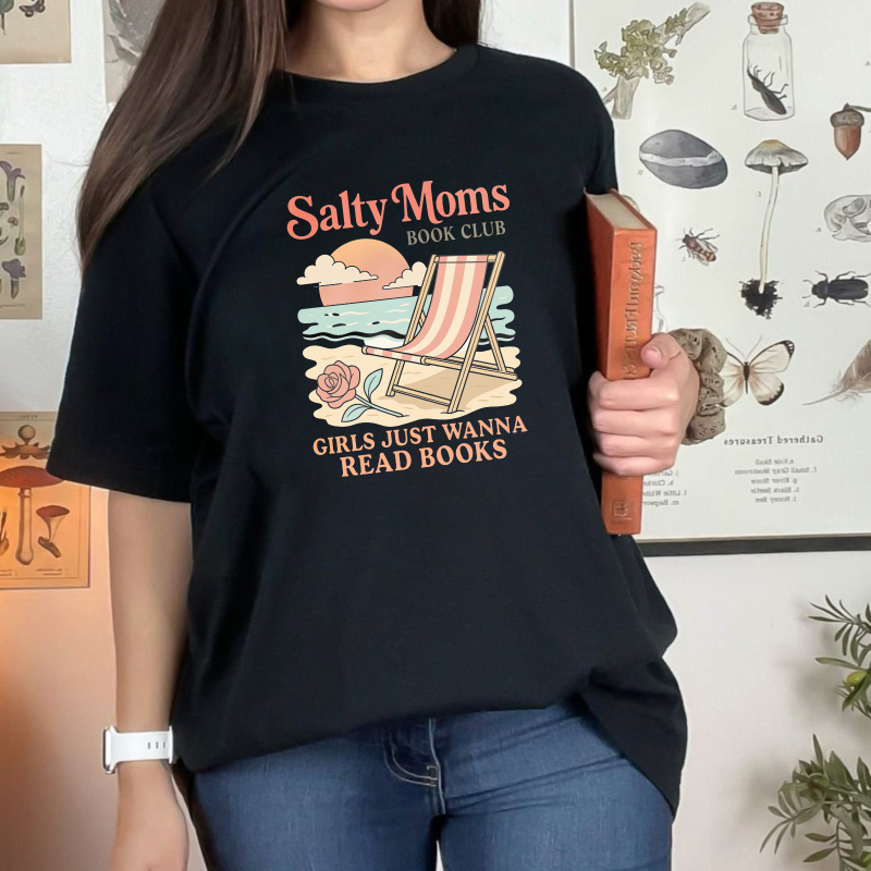 Wardrobecart Salty Moms Book Club Beach Chair Rose Girls Just Wanna Read Books Unisex Classic T-shirt