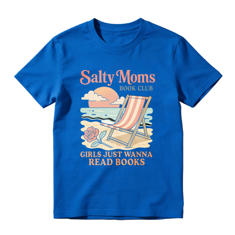 Wardrobecart Salty Moms Book Club Beach Chair Rose Girls Just Wanna Read Books Unisex Classic T-shirt